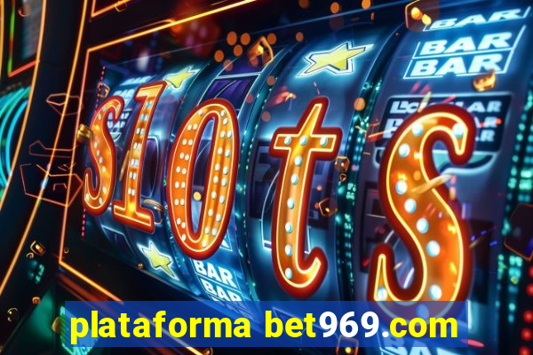 plataforma bet969.com